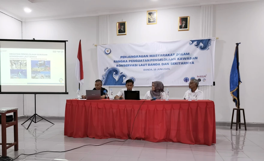 Lokakarya Penjangkauan Masyarakat dalam Rangka Penguatan Pengelolaan Kawasan Konservasi Laut Banda dan Sekitarnya